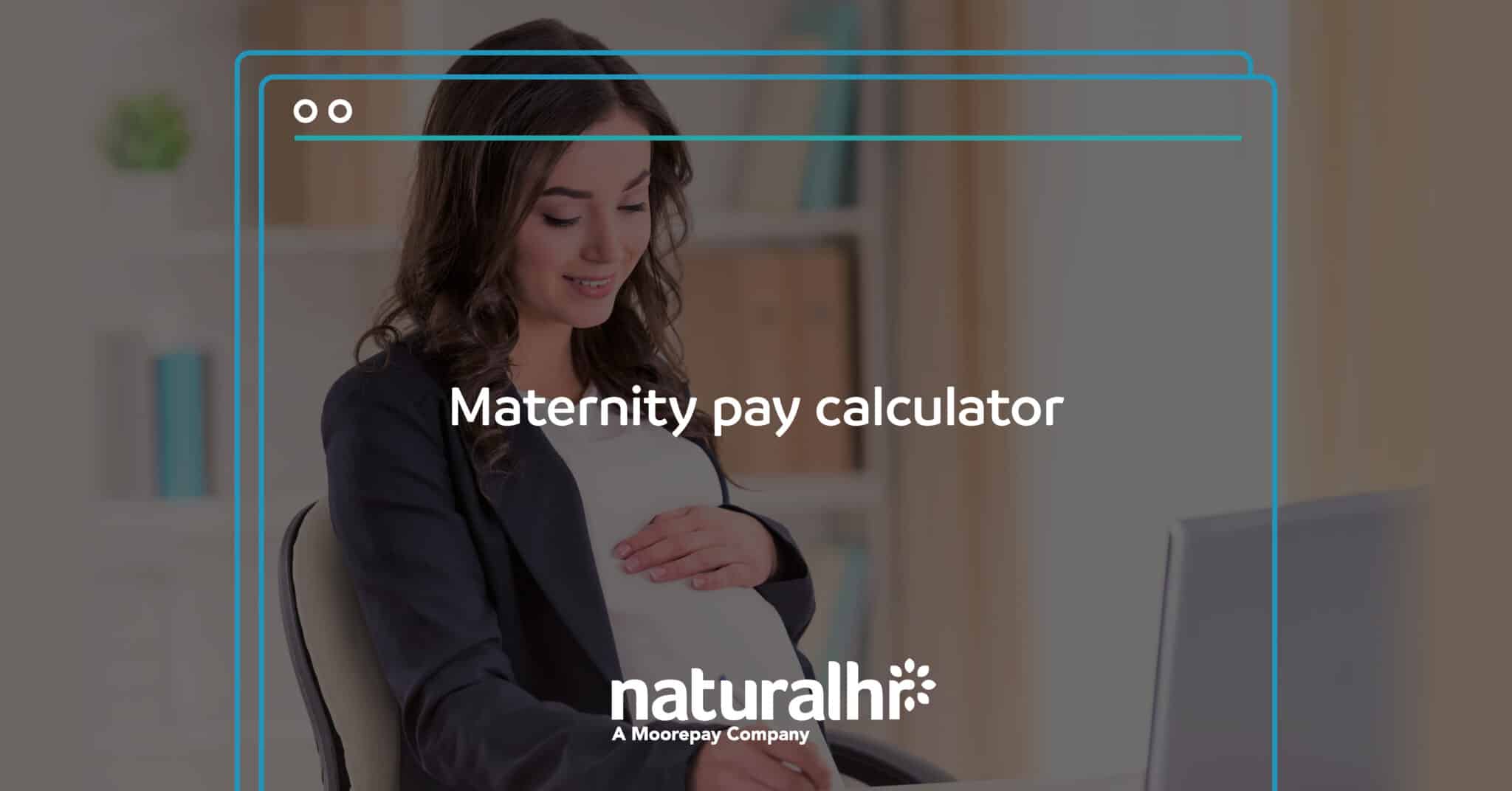 Maternity Pay Calculator Natural HR